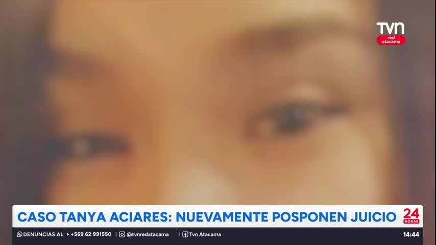 Caso Tanya Aciares: Nuevamente posponen inicio de juicio