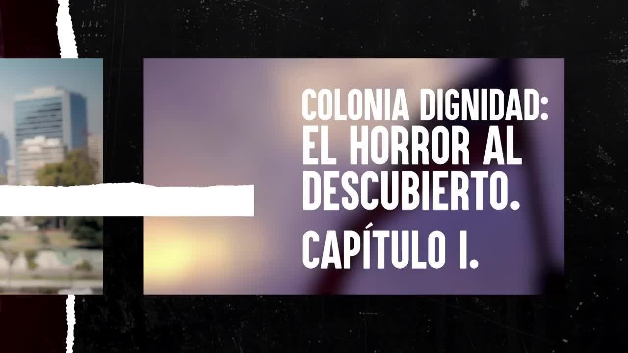Colonia Dignidad: el horror al descubierto, capítulo I