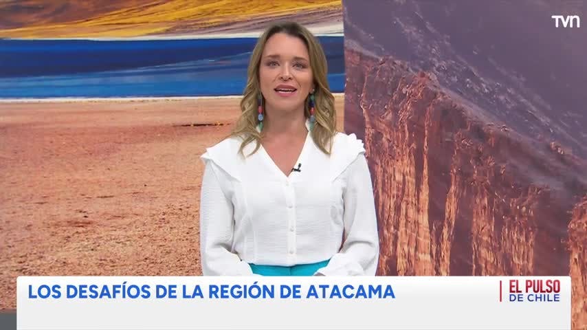 El Pulso de Chile: Brechas y desafíos de la región de Atacama