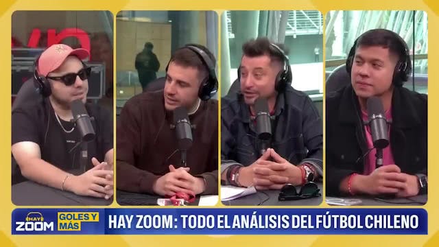 HAY ZOOM | Los goles y más - Capítulo 20: Lunes 27 de abril 2026