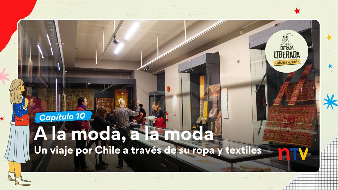 Cada prenda cuenta una historia: Nico Rojas explora el patrimonio textil de Chile