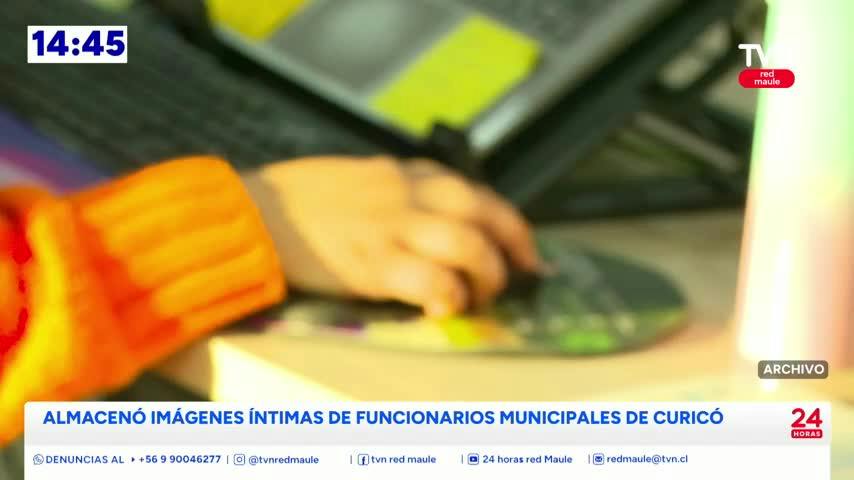 Investigan almacenamiento y difusión de registros íntimos de funcionarios del municipio de Curicó