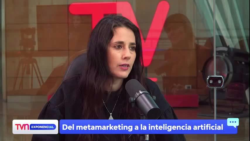 La IA en la publicidad y el marketing de Chile al mundo | TVN Exponencial - T1E12