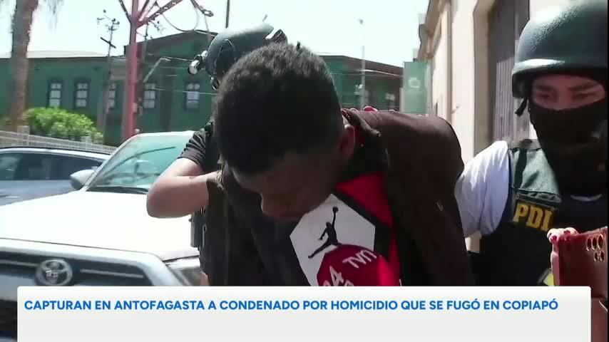 Capturan a condenado por homicidio que se fugó en Copiapó