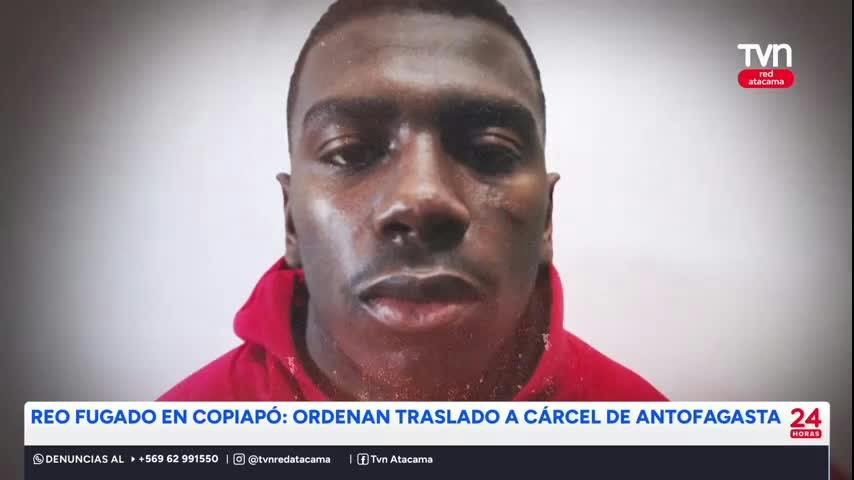 Trasladarán a Antofagasta a reo que se fugó en Copiapó