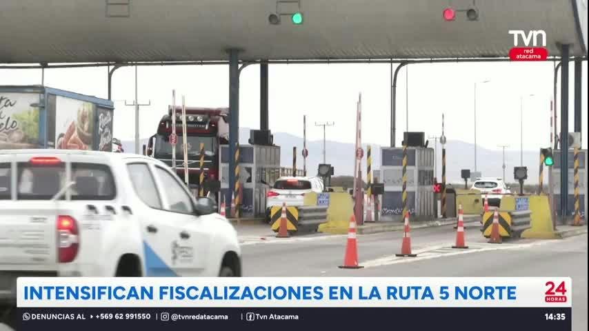 Fiestas patrias: intensifican fiscalizaciones en la ruta 5 norte