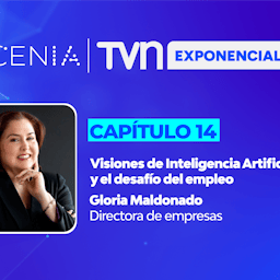 Capítulo 14 | Podcast TVN Exponencial: Visiones de Inteligencia Artificial y el desafío del empleo