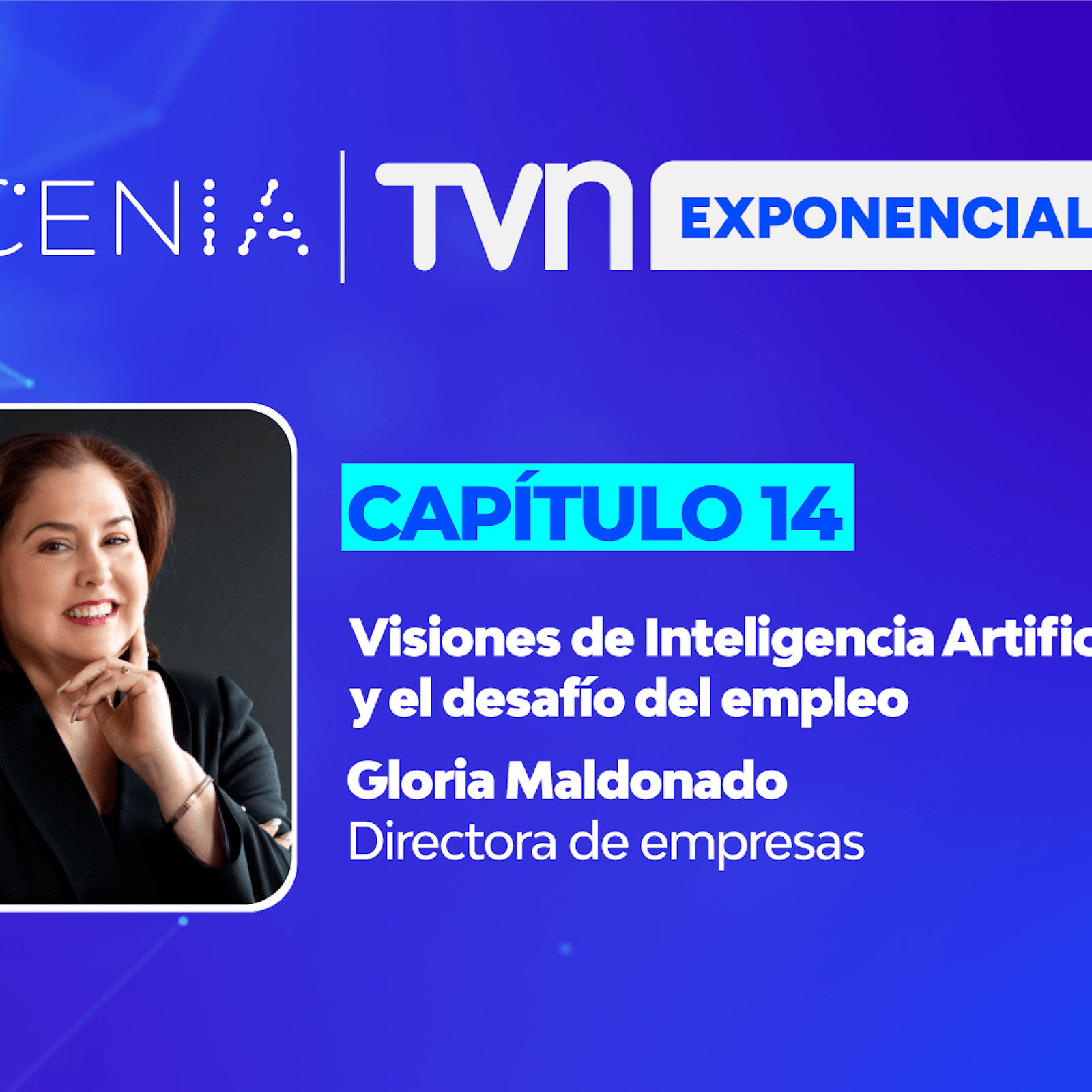 Visiones de Inteligencia Artificial y el desafío del empleo | TVN Exponencial - T1E14