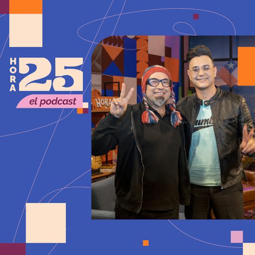 Lalo Ibeas y Jordan en Hora 25, el podcast | T03E23