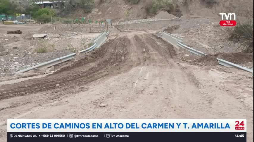 Cortes de caminos en Alto del Carmen y T. Amarilla