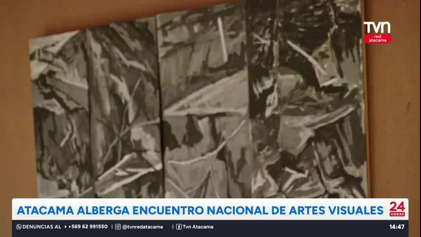 Atacama alberga Encuentro Nacional de Artes Visuales