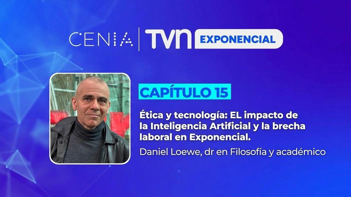 Ética y tecnología: El impacto de la IA y la brecha laboral | TVN Exponencial - T1E15