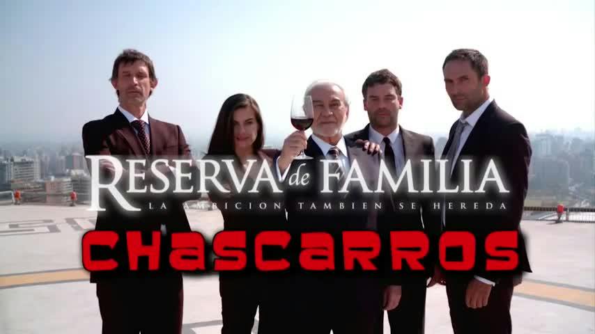 Reserva de familia | Chascarros