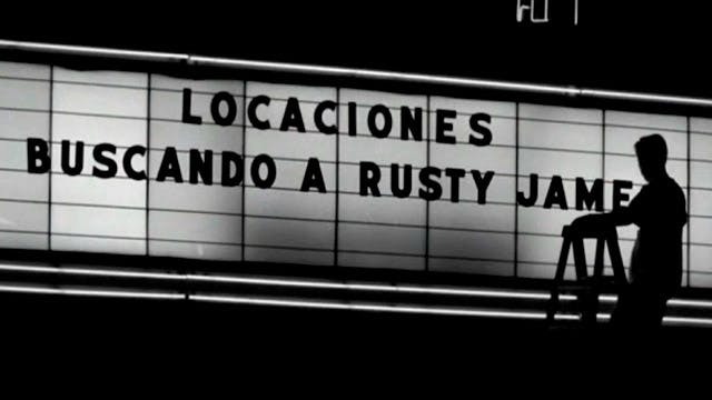 Locaciones, buscando a Rusty James