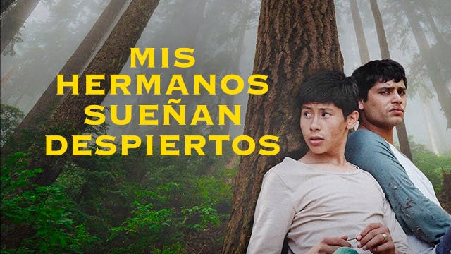 Mis hermanos sueñan despiertos