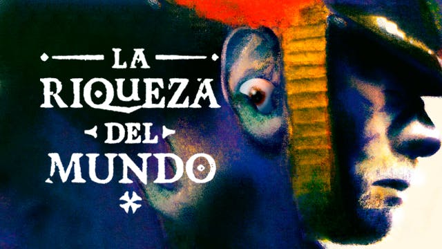 La riqueza del mundo