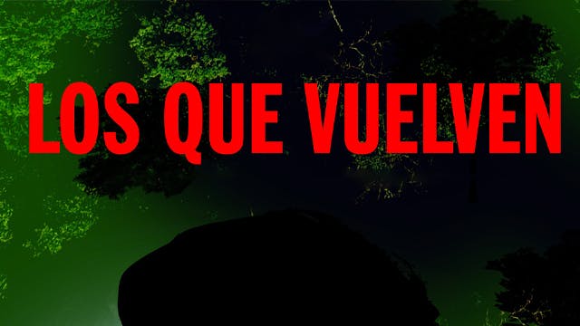 Los que vuelven