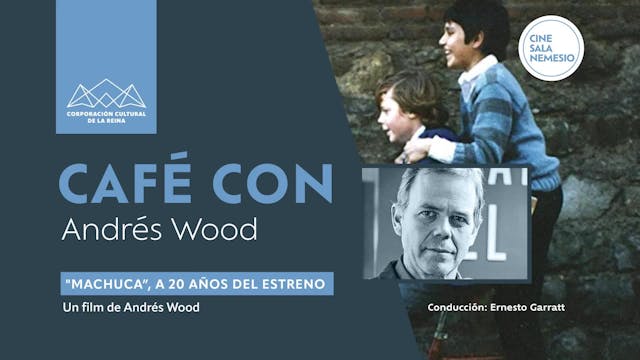 Café con Andrés Wood
