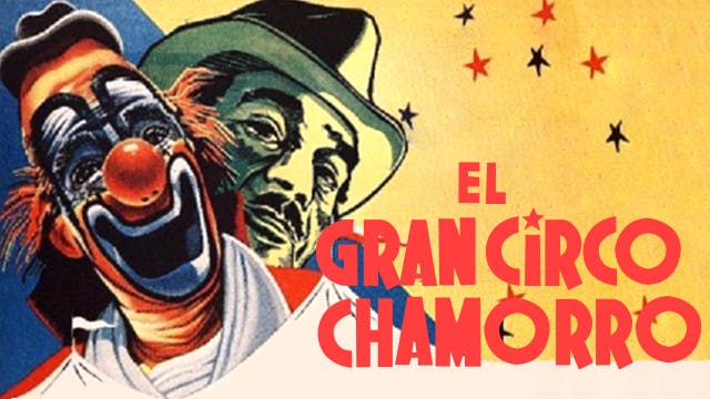 El gran circo Chamorro
