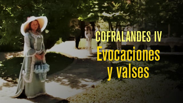 Cofralandes IV - Evocaciones y valses