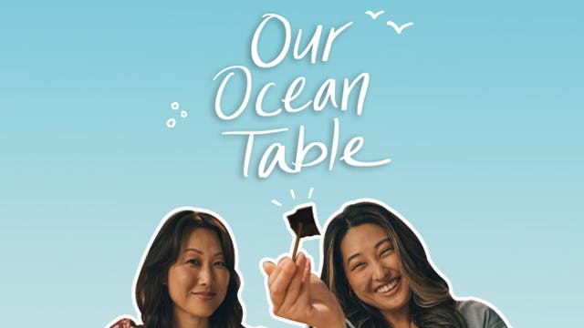 OUR OCEAN TABLE