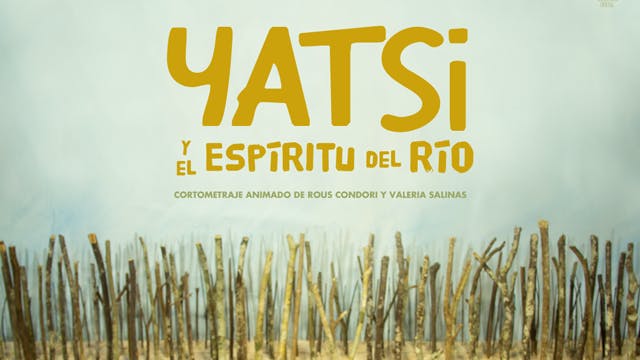 YATSI AND THE SPIRIT OF THE RIVER