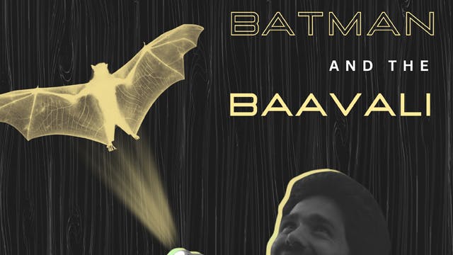 BATMAN AND THE BAAVALI