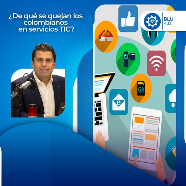 ¿De qué se quejan los colombianos en servicios TIC?