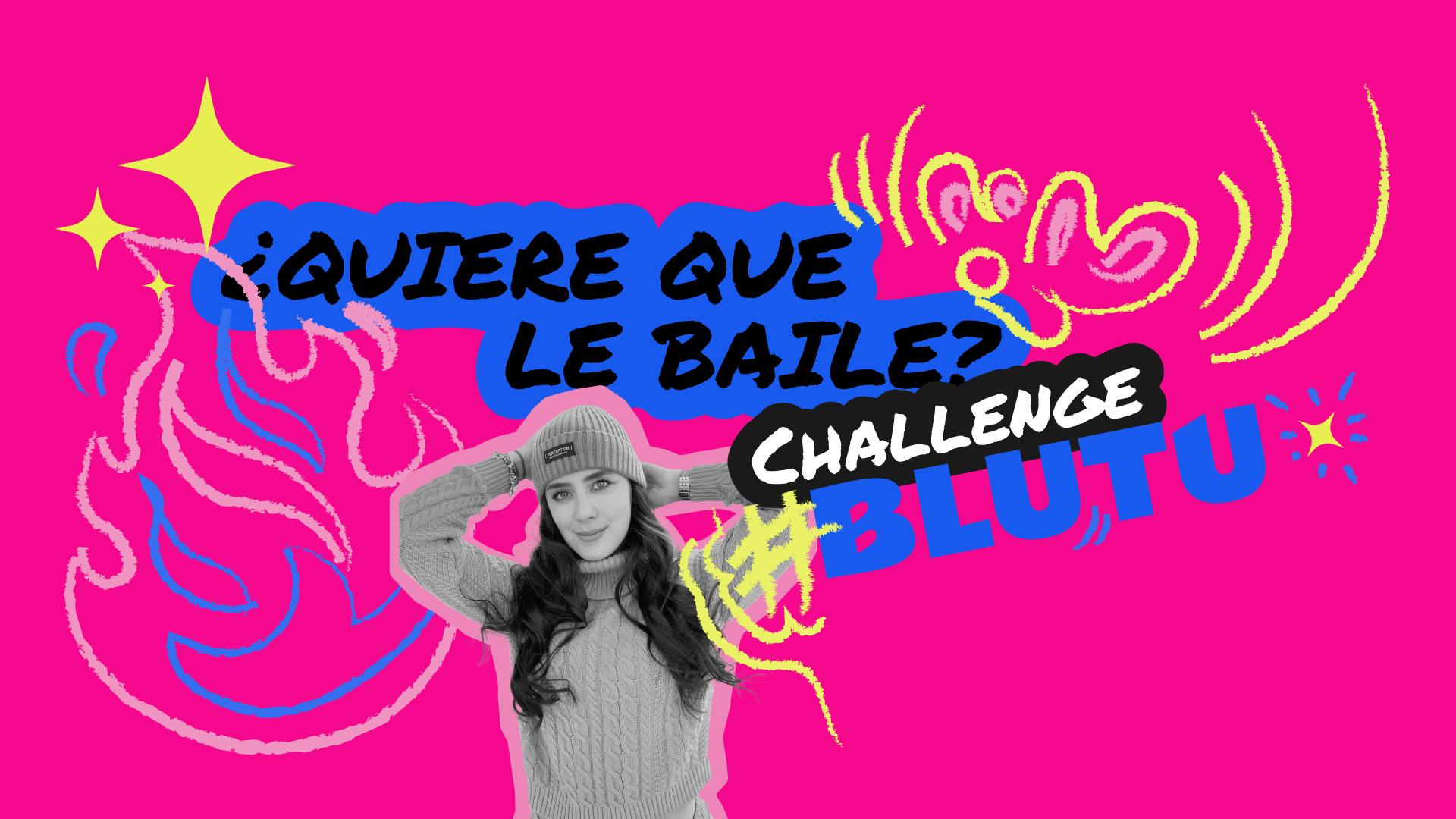 ¿Quiere que le baile? #BLUTU