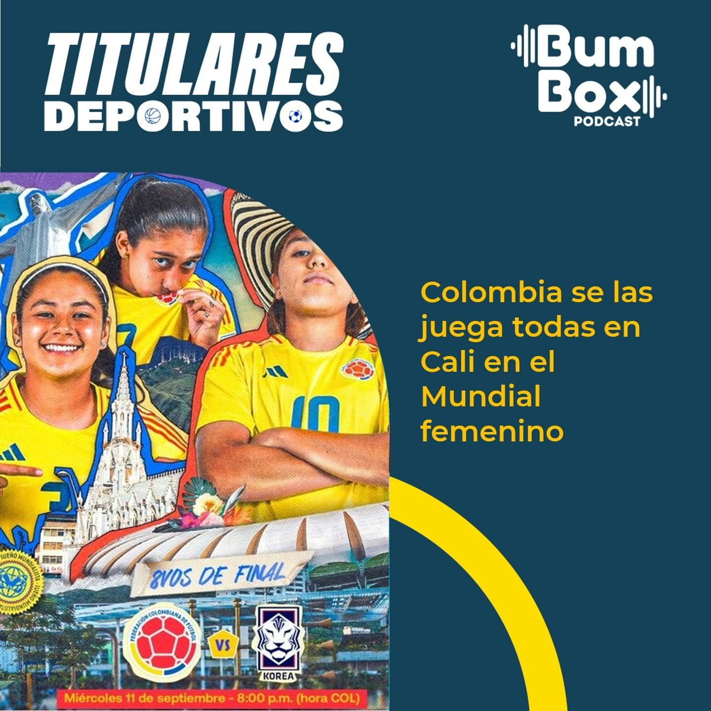 Colombia se las juega todas en Cali en el Mundial femenino