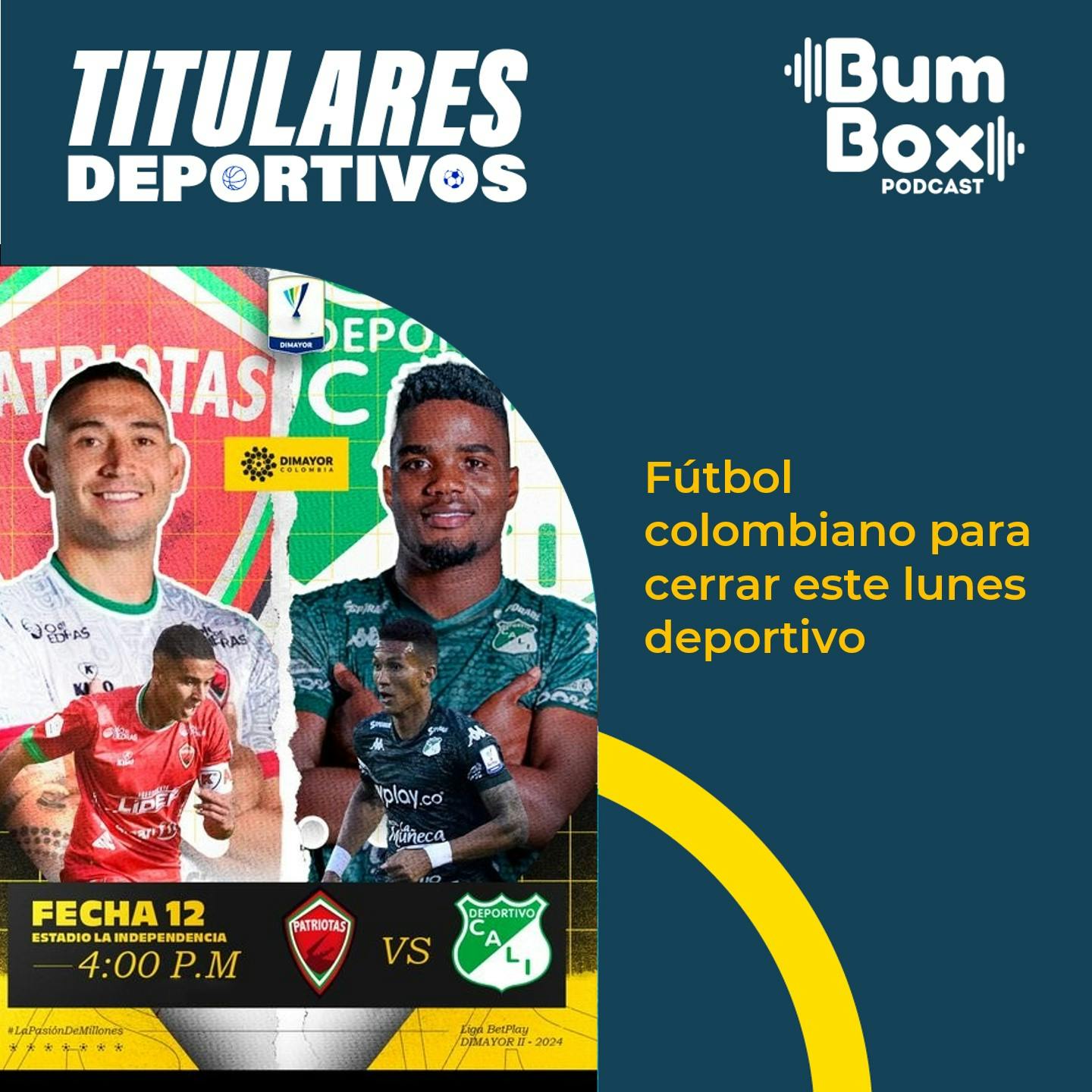 Fútbol colombiano para cerrar este lunes deportivo