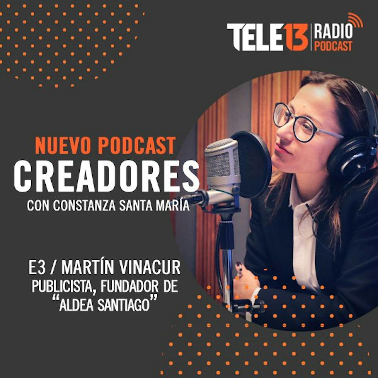 T1/E3 Constanza Santa María conversa con Martín Vinacur, fundador de "Aldea Santiago"