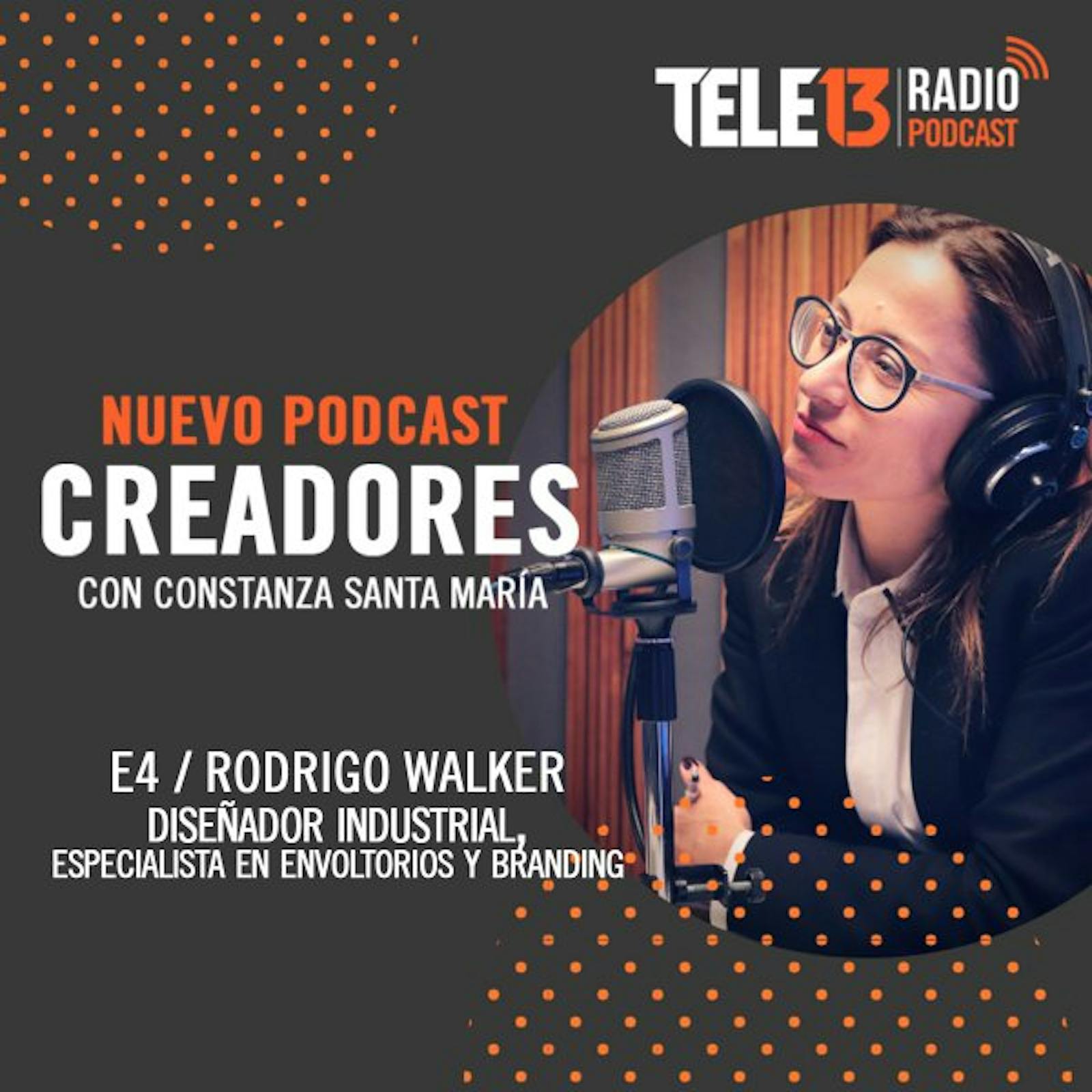 T1/E4 Constanza Santa María conversa con el diseñador industrial Rodrigo Walker