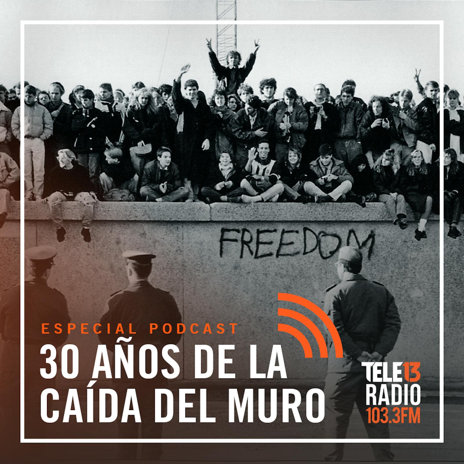 A 30 años de la caída del Muro de Berlín