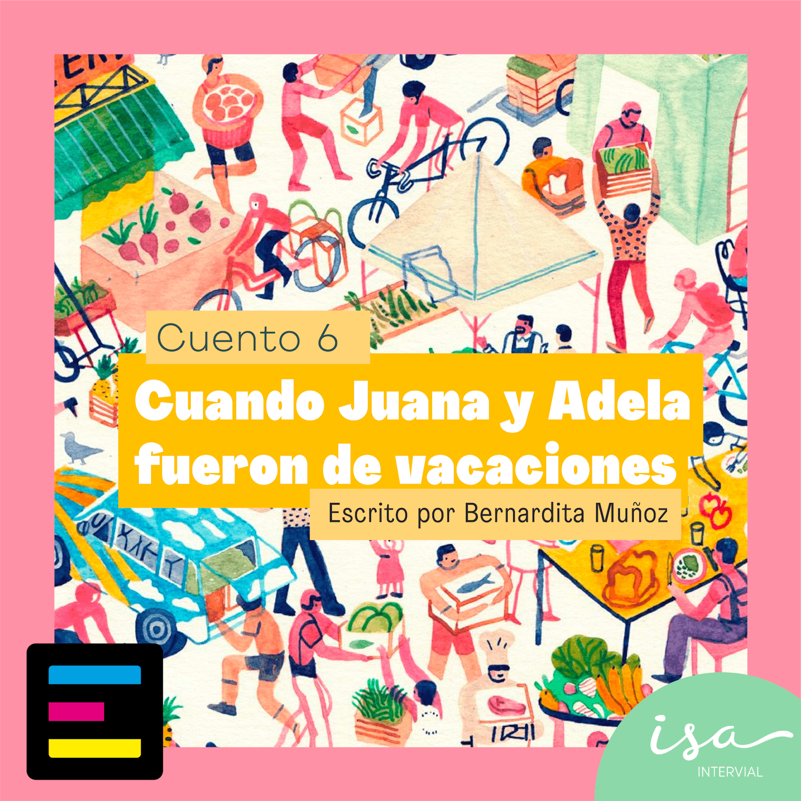 Cuando Juana y Adela Fueron de Vacaciones