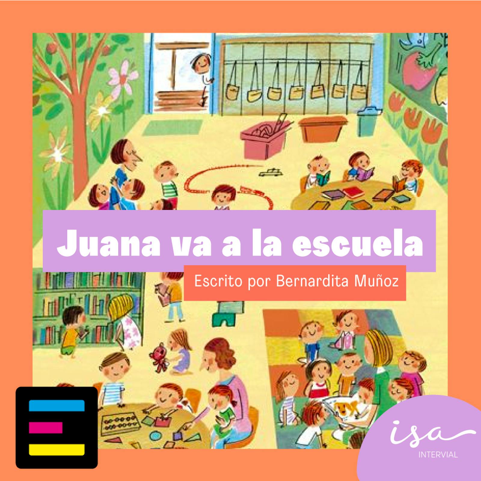 Juana Va a La Escuela