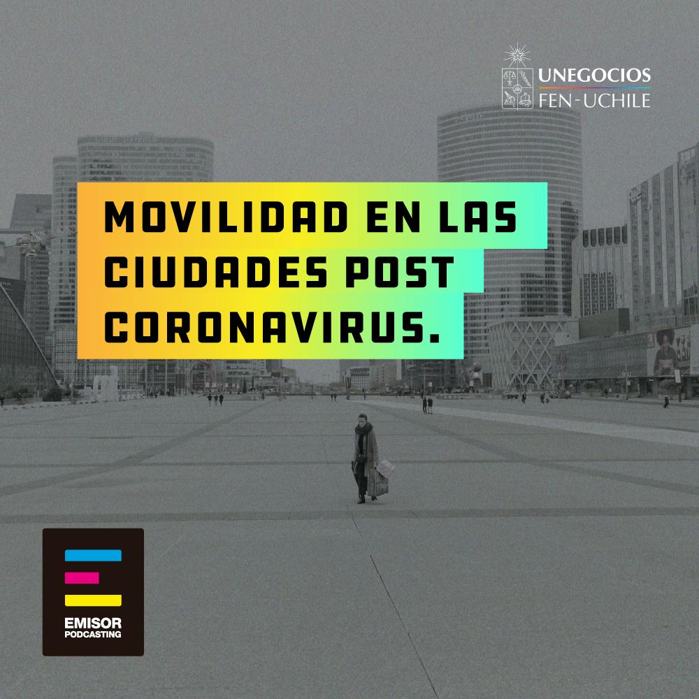 Movilidad en las ciudades post pandemia