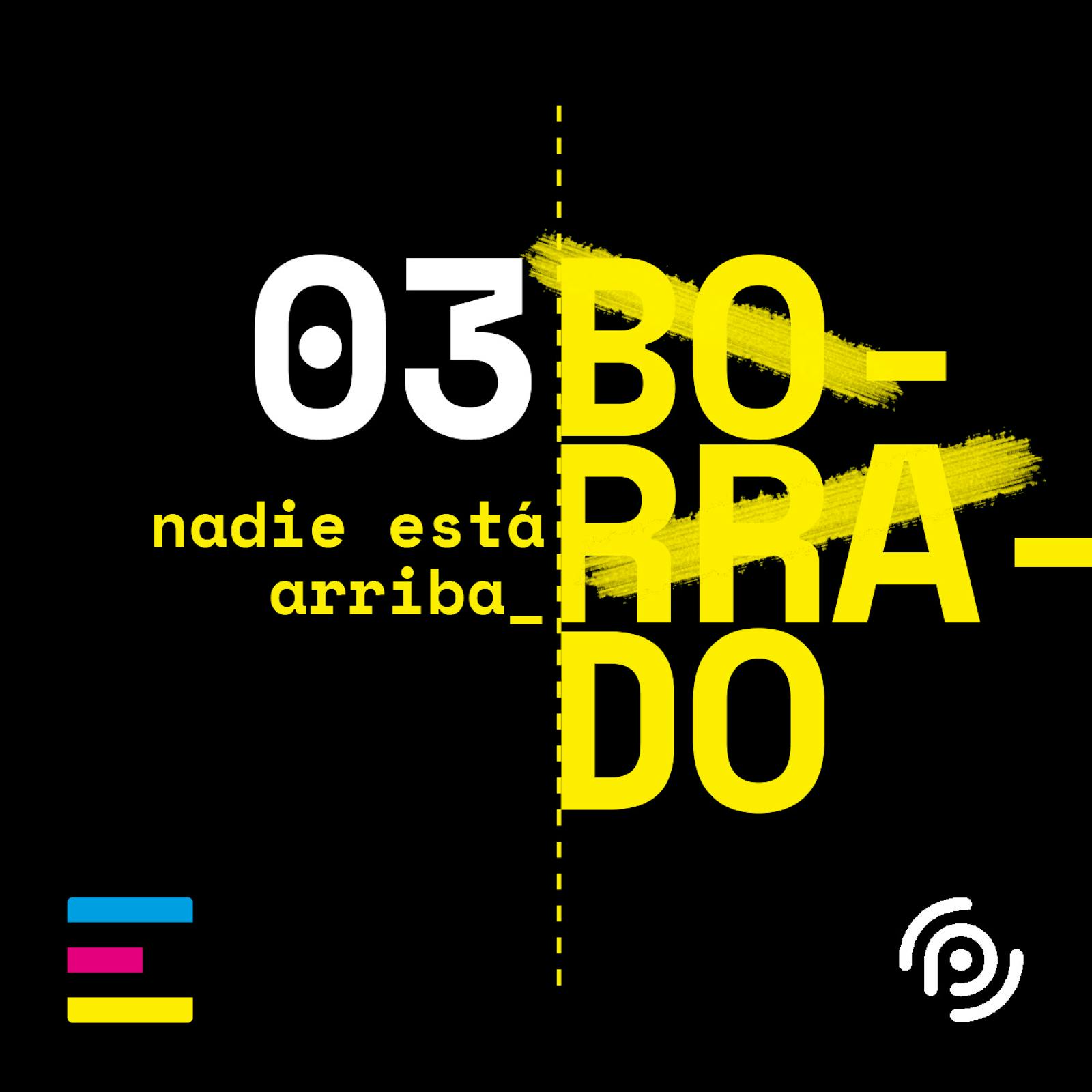EP3: Nadie Está Arriba episode artwork