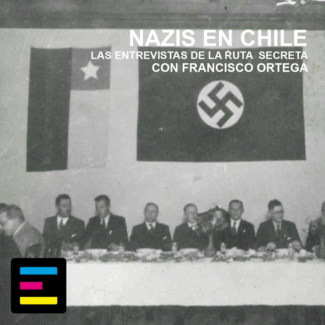 Entrevistas de La Ruta Secreta: Nazis en Chile, con Carlos Basso 