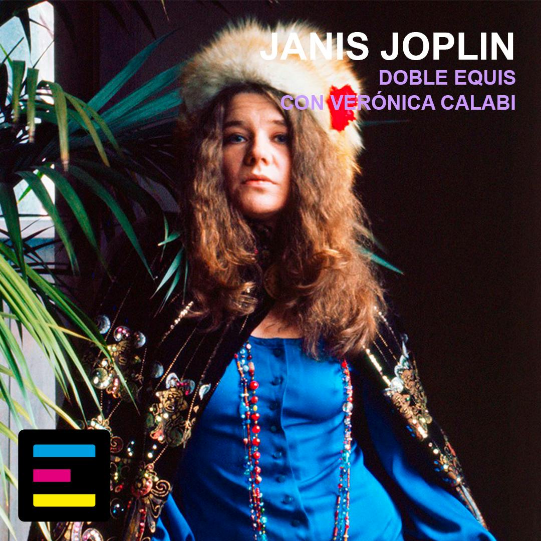 Doble Equis: Janis Joplin