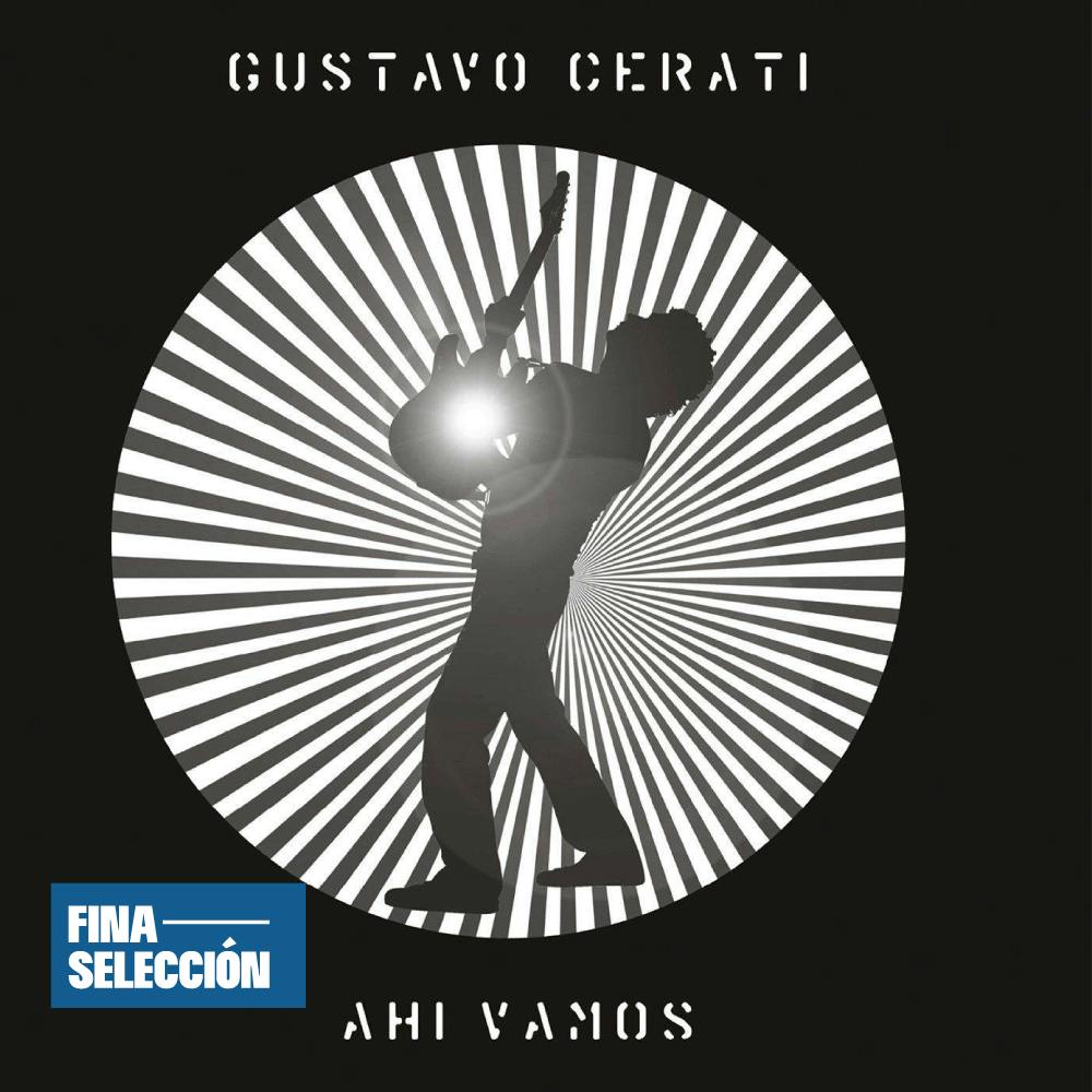 Gustavo Cerati - Ahí Vamos