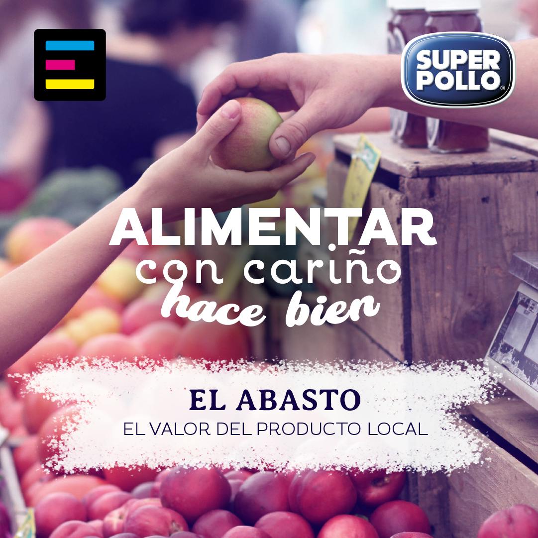  El Abasto, Resaltando el Valor del Producto Local