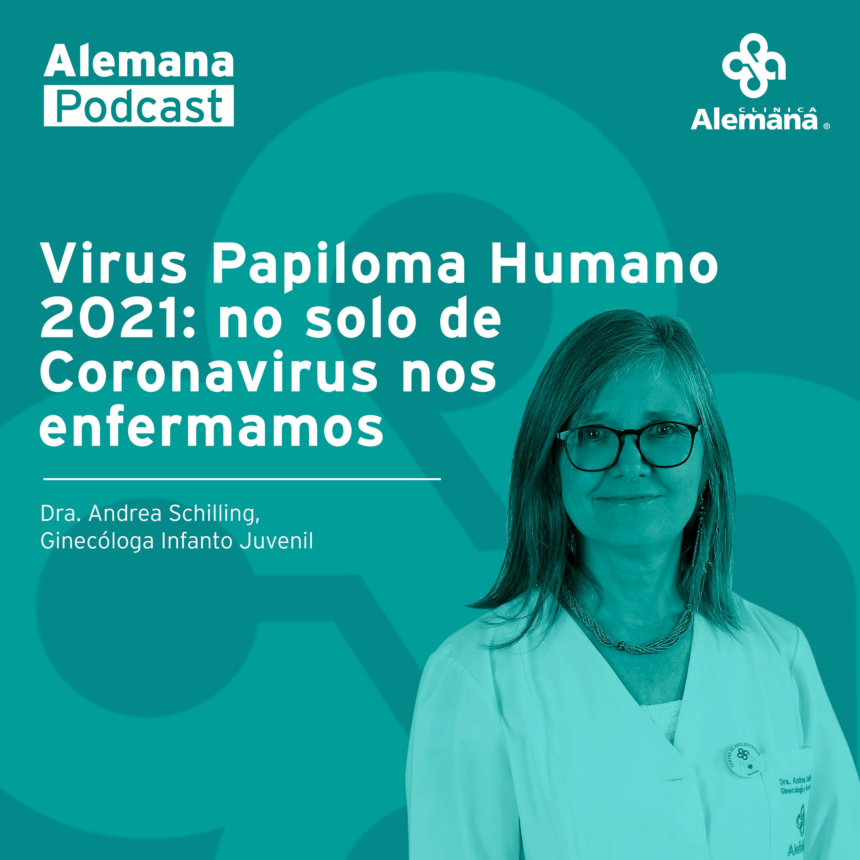 Virus Papiloma Humano 2021: No Solo de Coronavirus nos Enfermamos