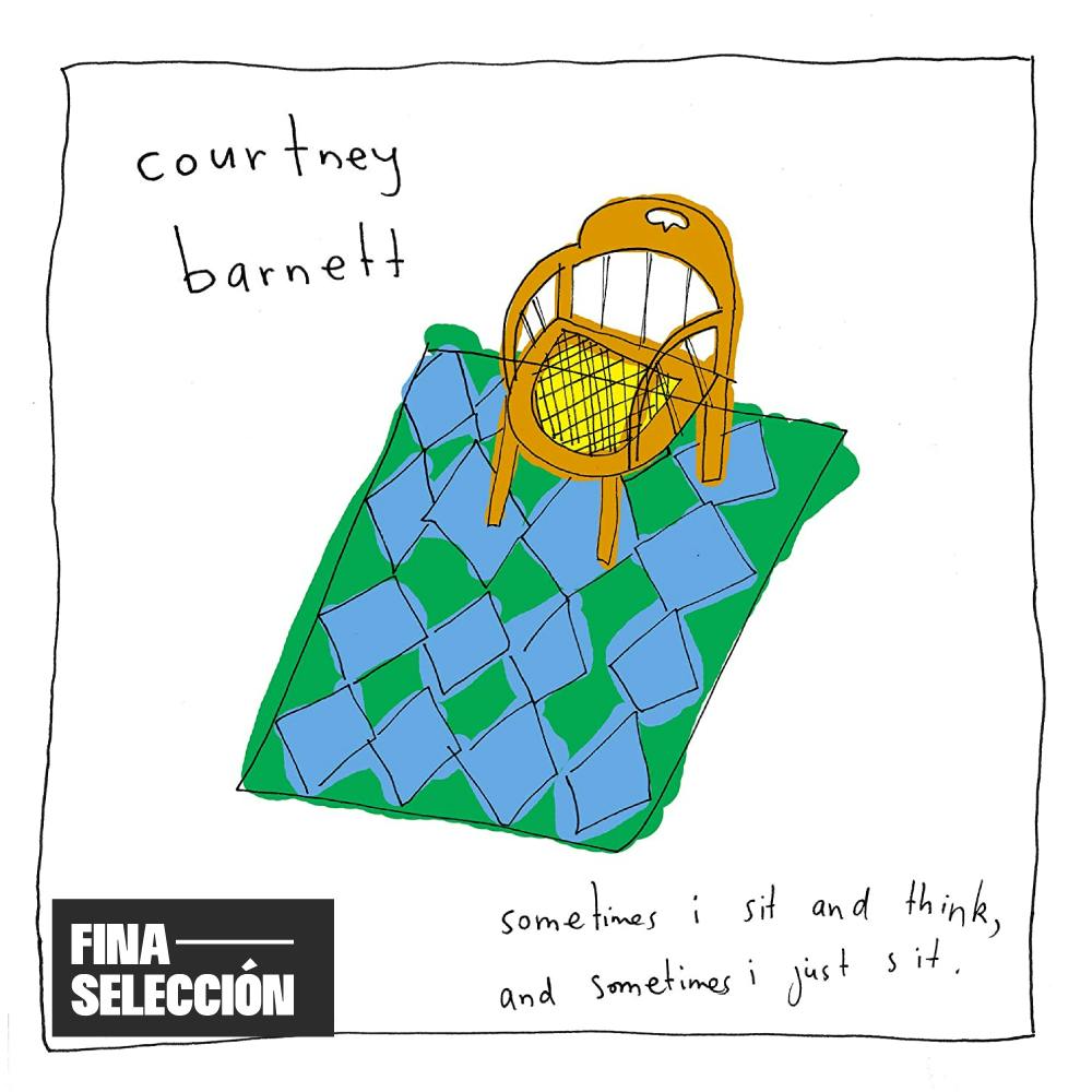 Courtney Barnett - Sometimes I Sit and Think, and Sometimes I Just Sit