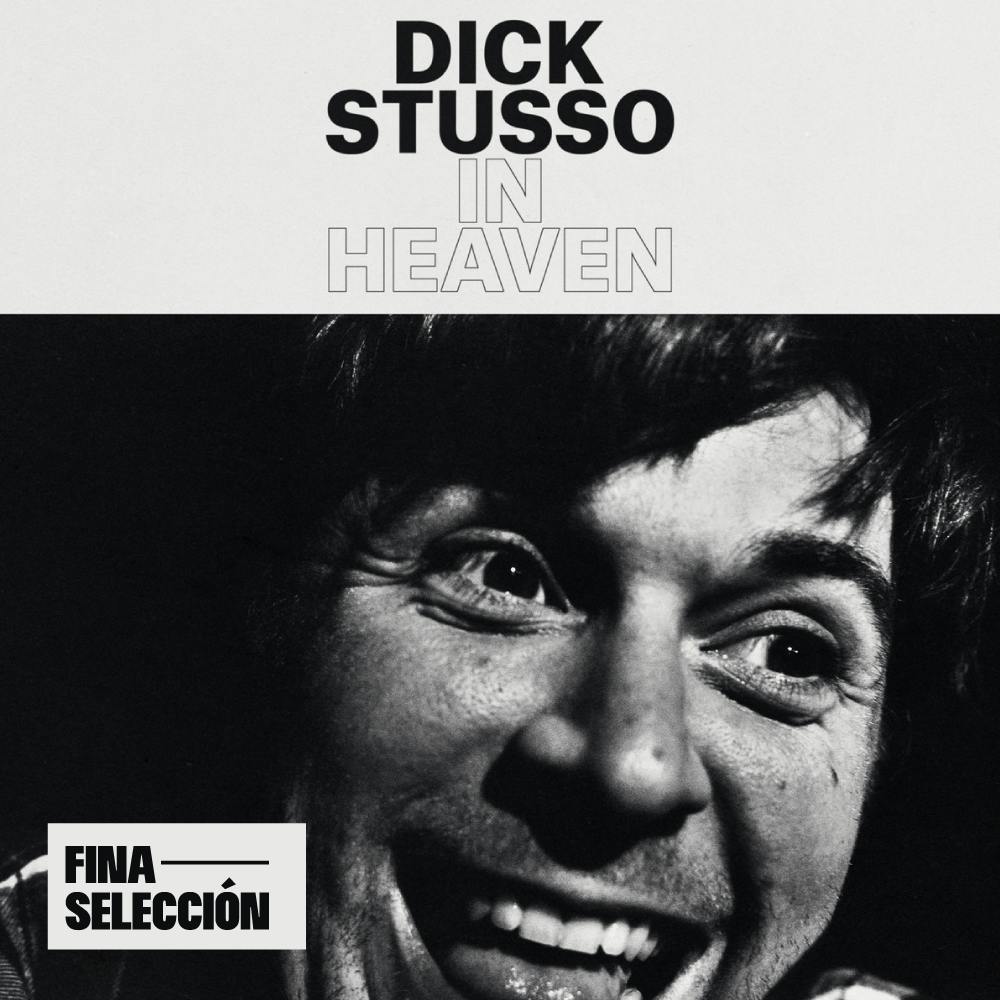 Dick Stusso - In Heaven
