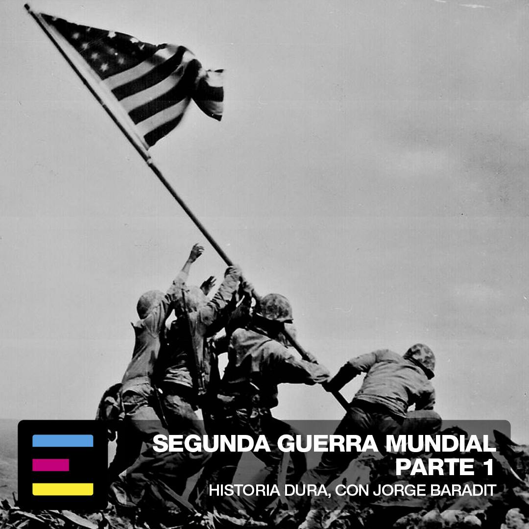La Segunda Guerra Mundial, Parte 1