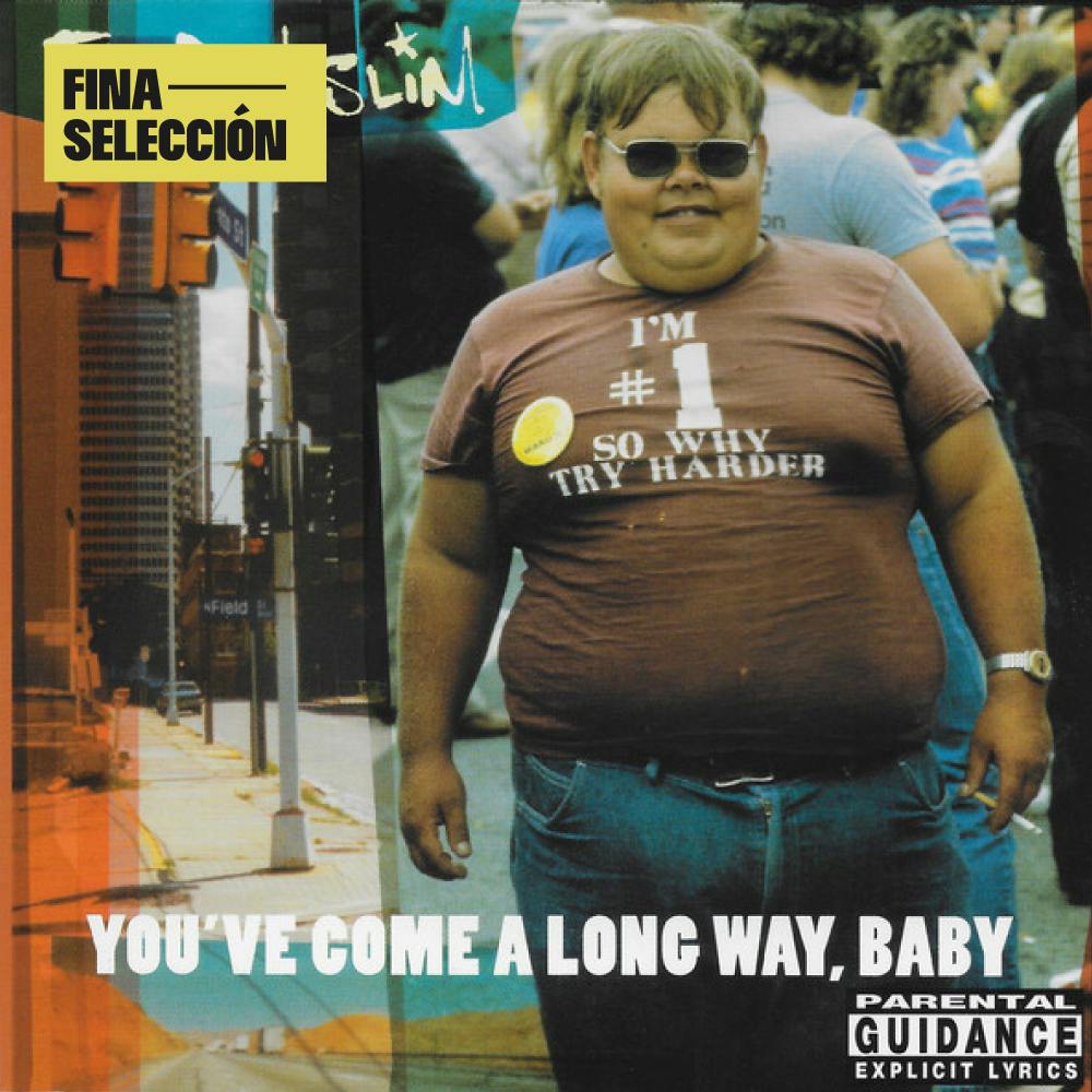 Fatboy Slim - You've Come a Long Way, Baby