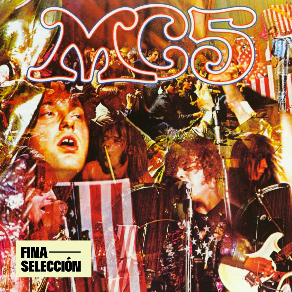 MC5 - Kick Out the Jams