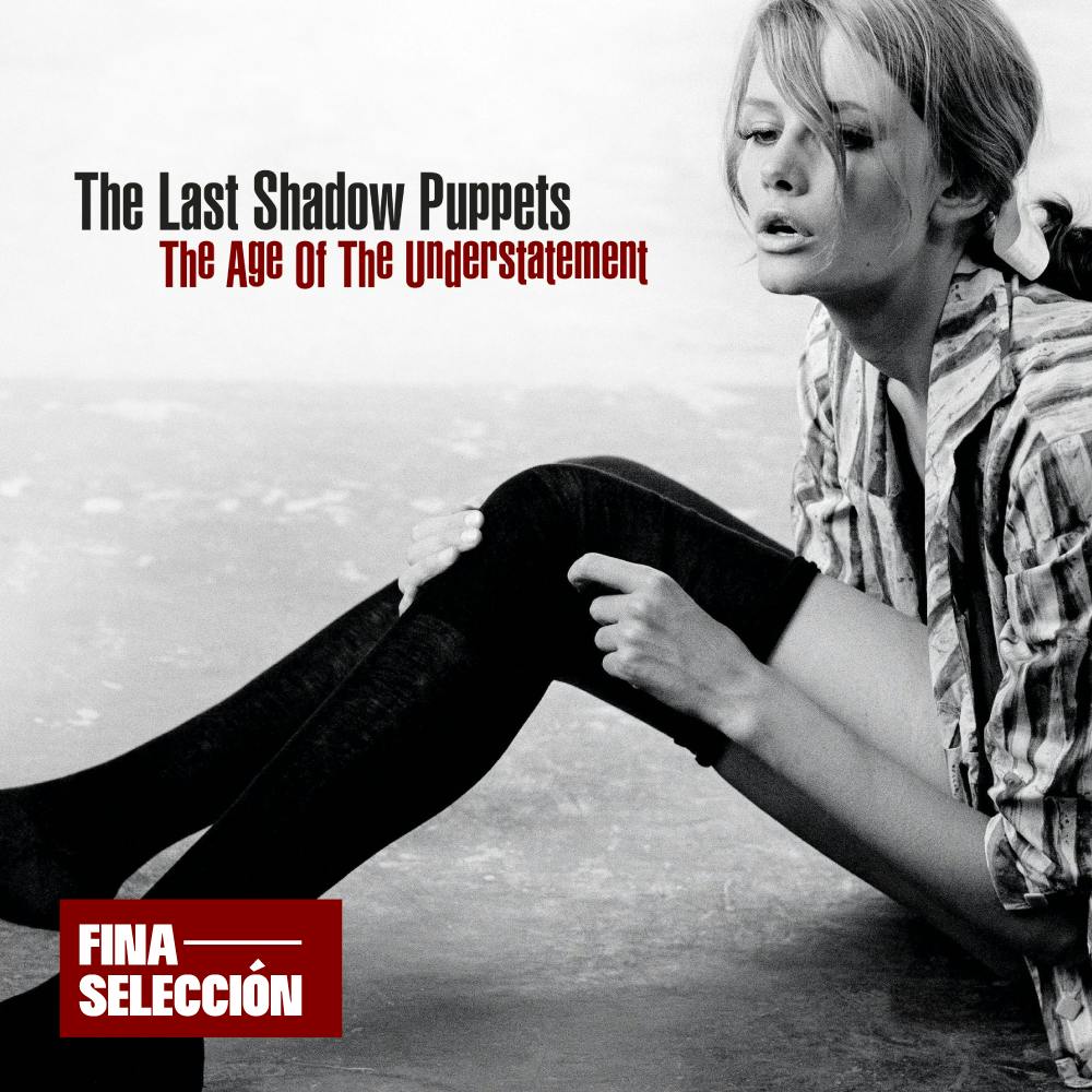 The Last Shadow Puppets - The Age of Understatement
