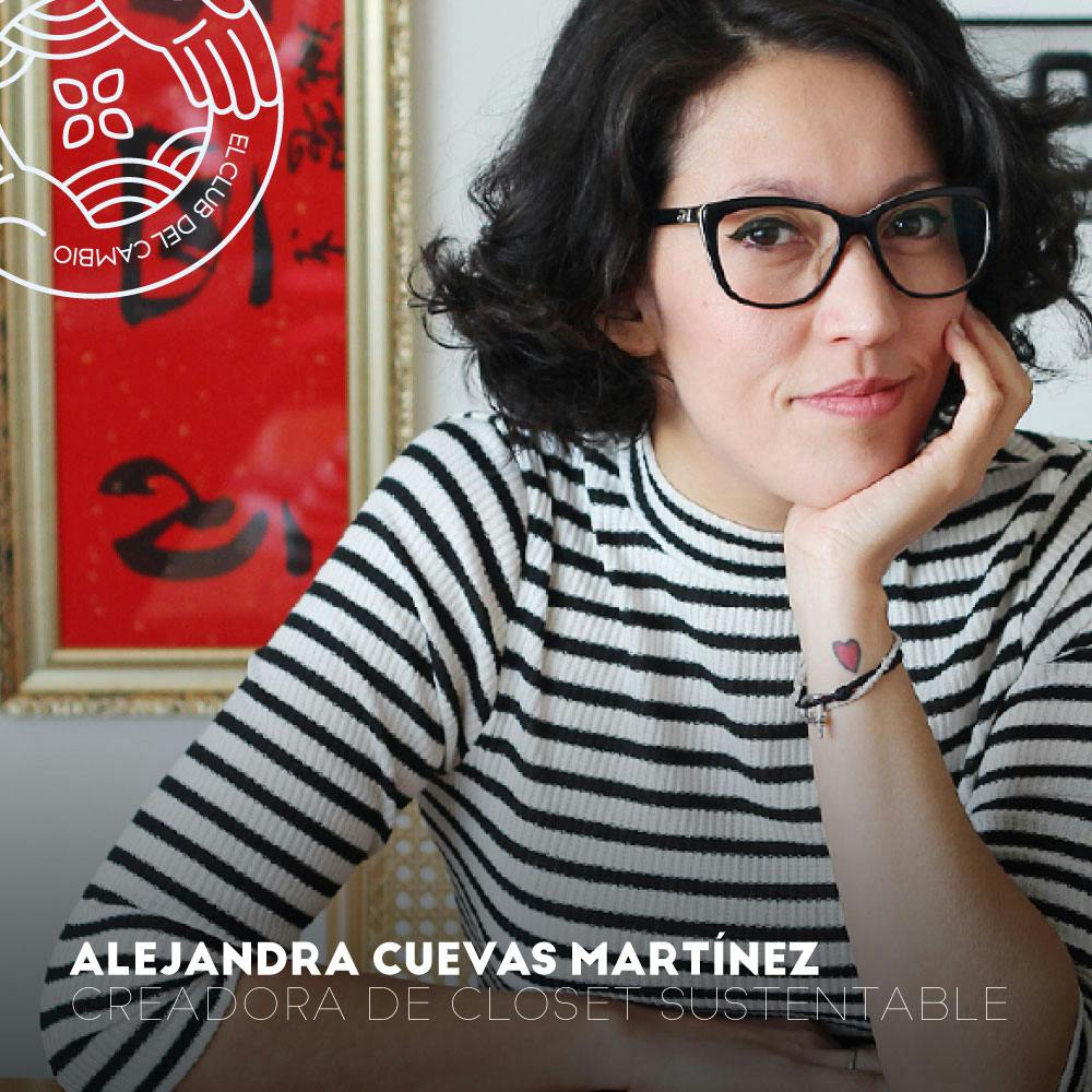 Alejandra Cuevas - Closet Sustentable